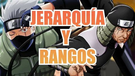 Jerarquía de rangos ninja en Naruto