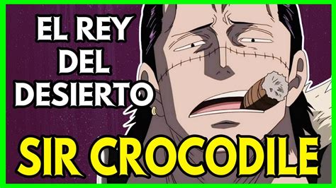 Retrato de Sir Crocodile, el Rey del Desierto